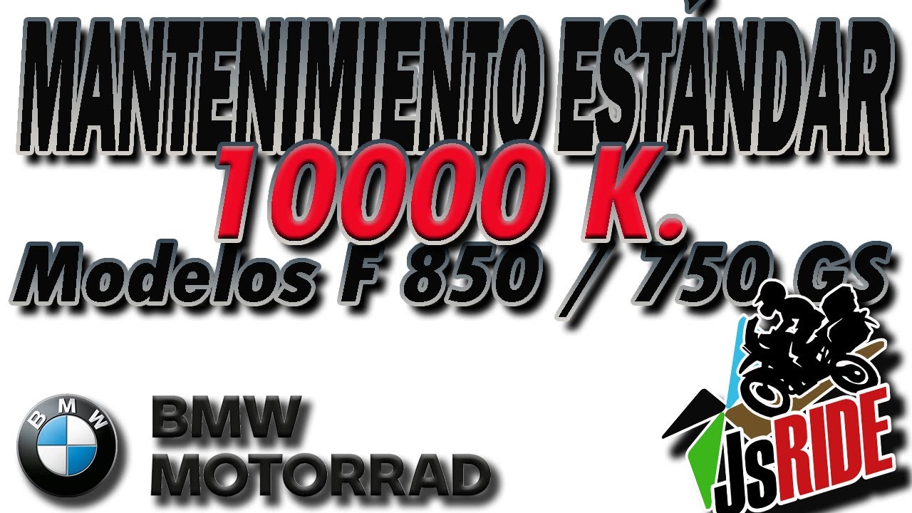 10000K Mantenimiento estándar BMW F 850 / 750 GS