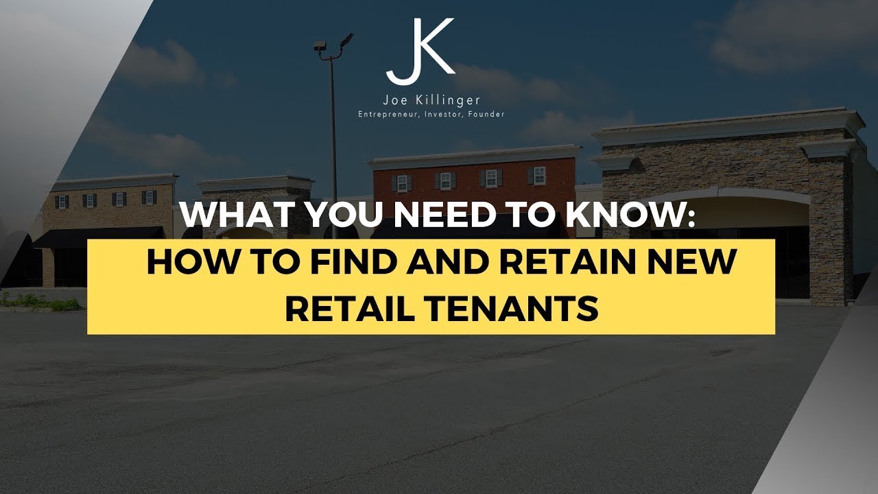 How to Find and Retain New Retail Tenants