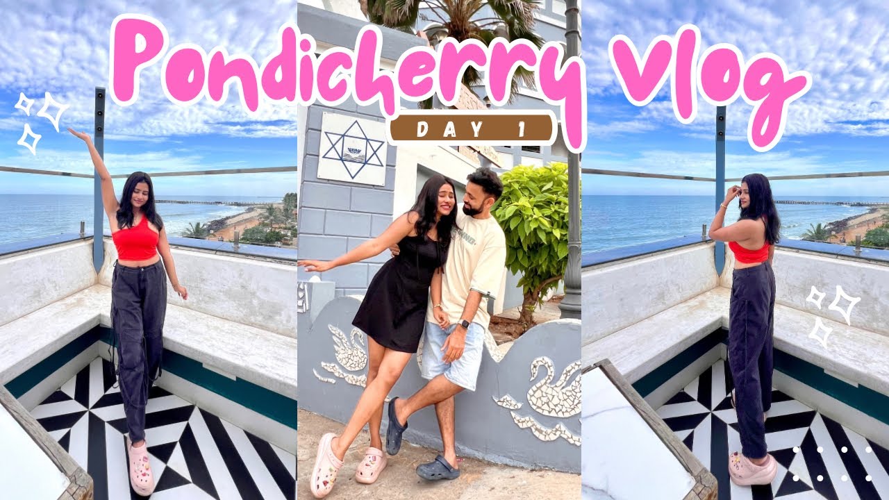 Bengaluru to Pondicherry Vlog | Day 1