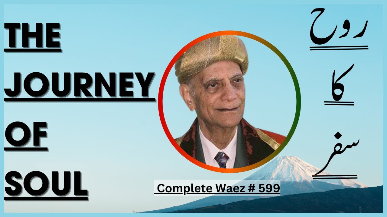 The Journey of Soul | Rai Abu Ali Missionary