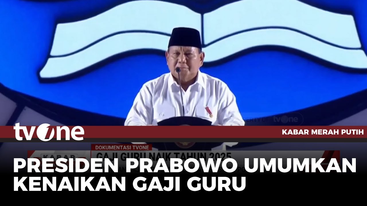 Gaji Guru Berstatus ASN & Non ASN Naik di Tahun 2025 | Kabar Merah Putih tvOne