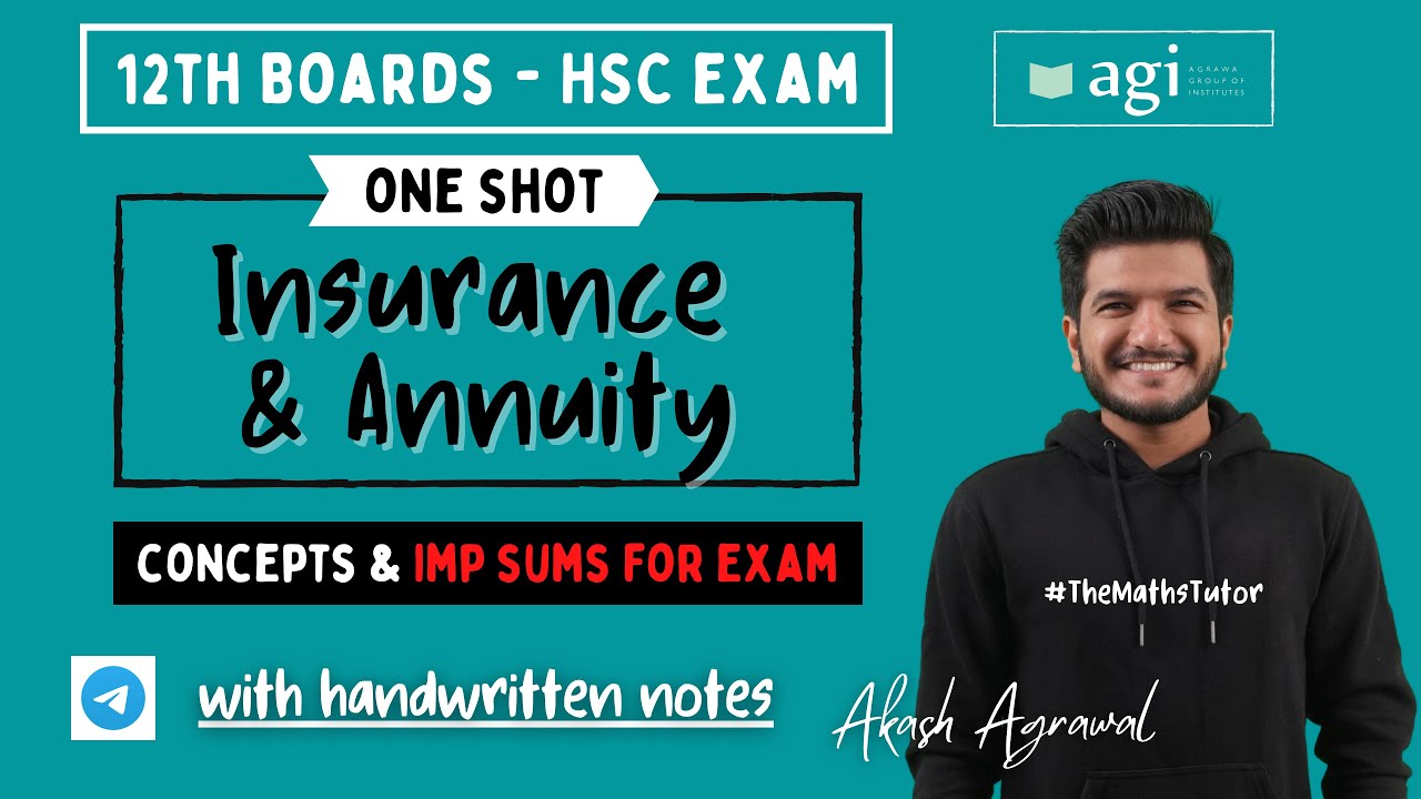 One Shot Insurance & Annuity | Class 12th Commerce | Maths 2 | HSC Commerce 2022 | Akash Agrawal