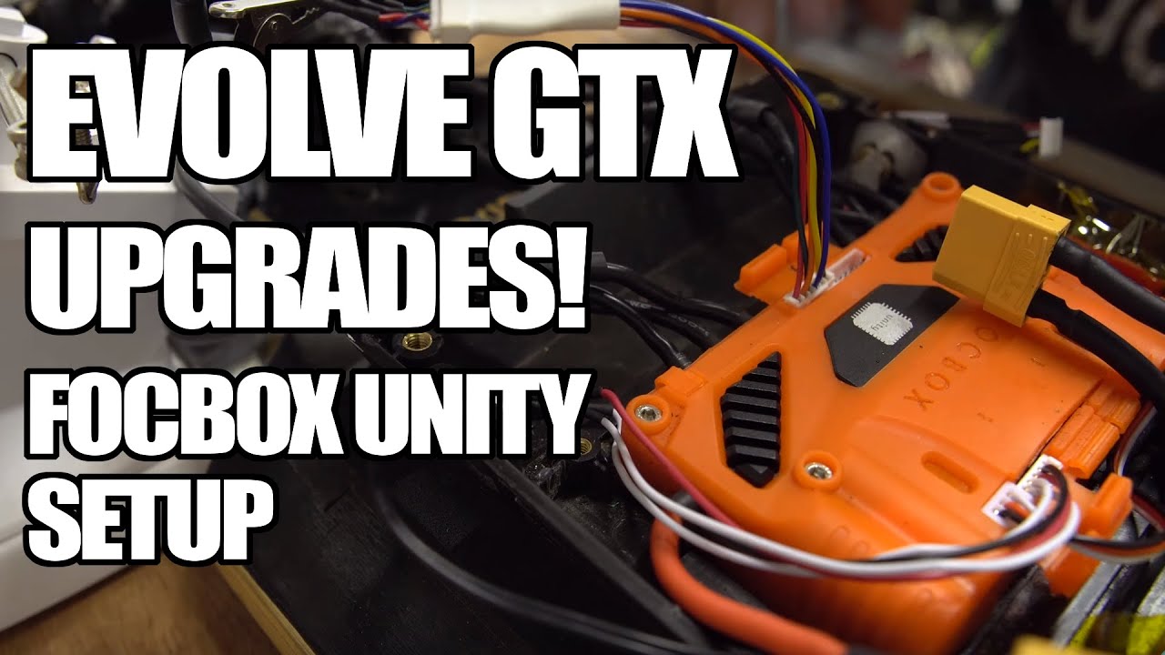 Evolve GTX upgrades - Focbox Unity setup.