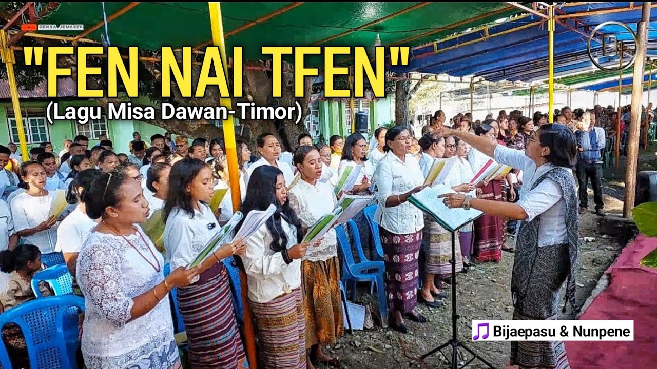 FEN NAI TFEN (Lagu Misa-Dawan Timor) koor Misa Syukur Imam Baru [P. ARKIANUS BIAF, SVD]