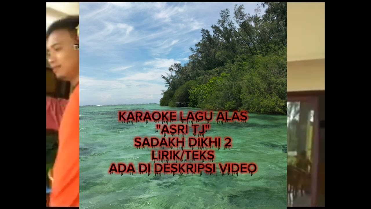 Karaoke lagu alas Sadakh Dikhi 2 "Asri Tj"
