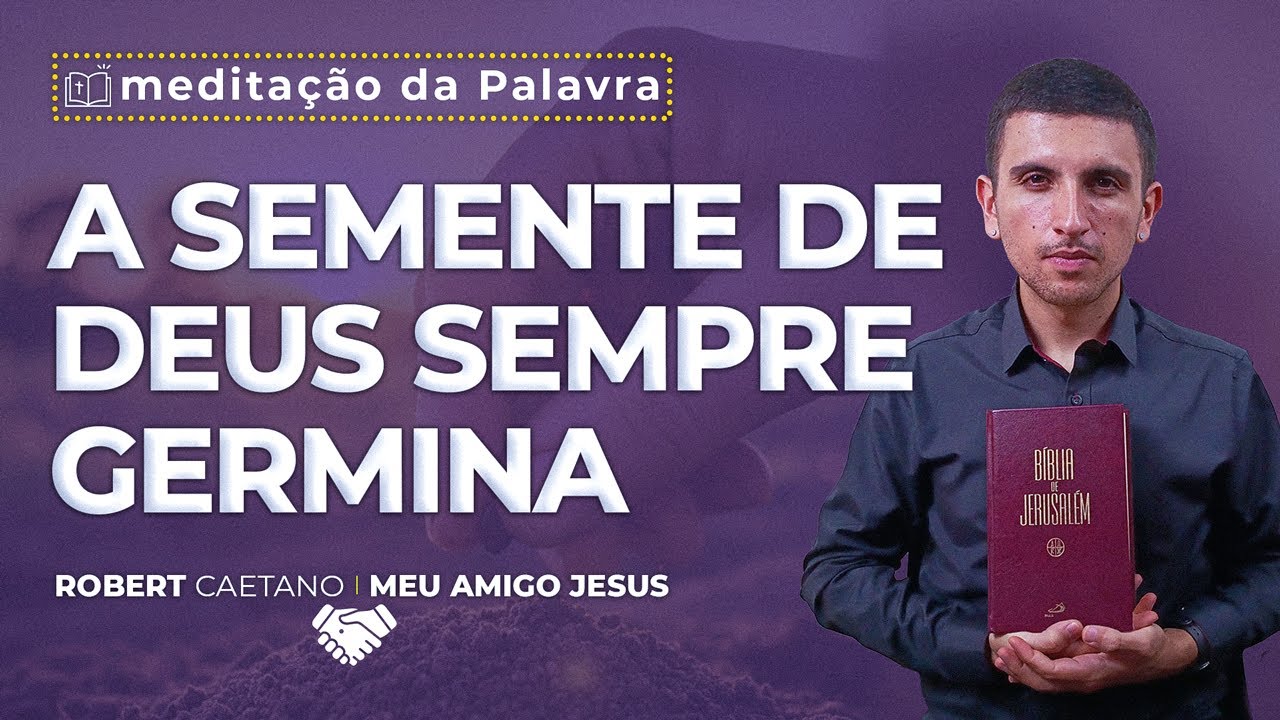 A Semente de Deus sempre Germina | (Mc 4, 26-34) #0678