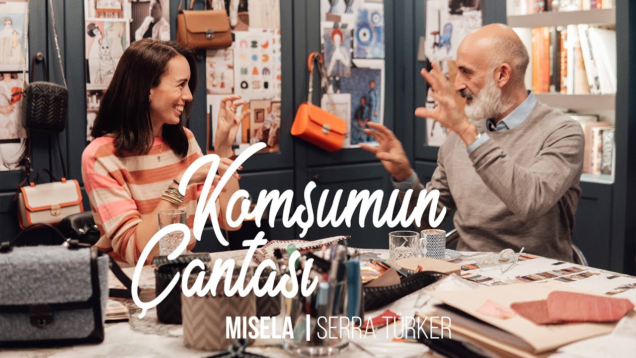 Komşumun Çantası | Misela | Serra Türker ile sohbet