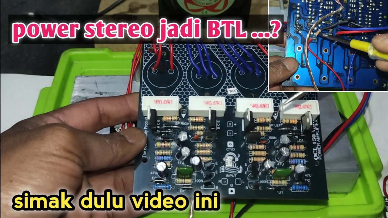 Cara Aman BTL Power OCL 150 Watt atau sejenisnya || OCL - SOCL - dll