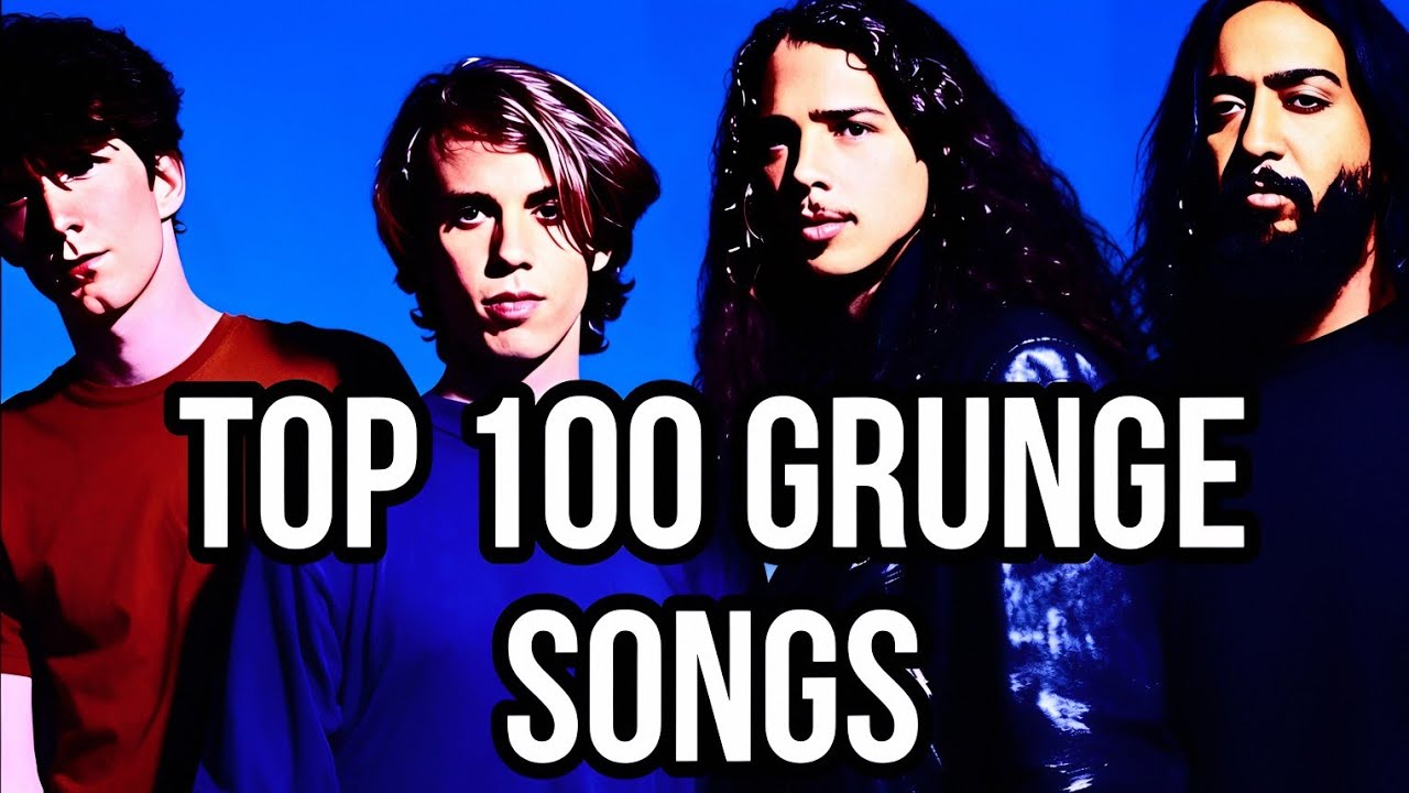 TOP 100 GRUNGE SONGS 
