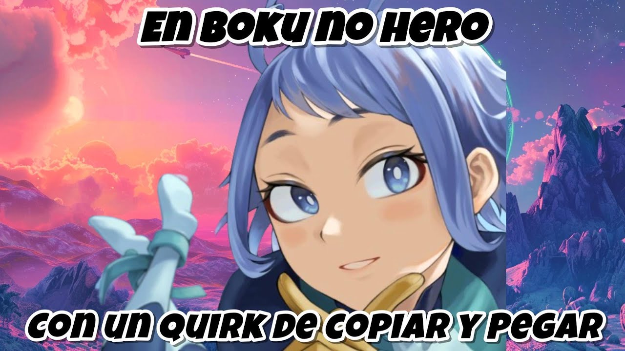 Boku no Hero Copiar y Pegar | Parte 1