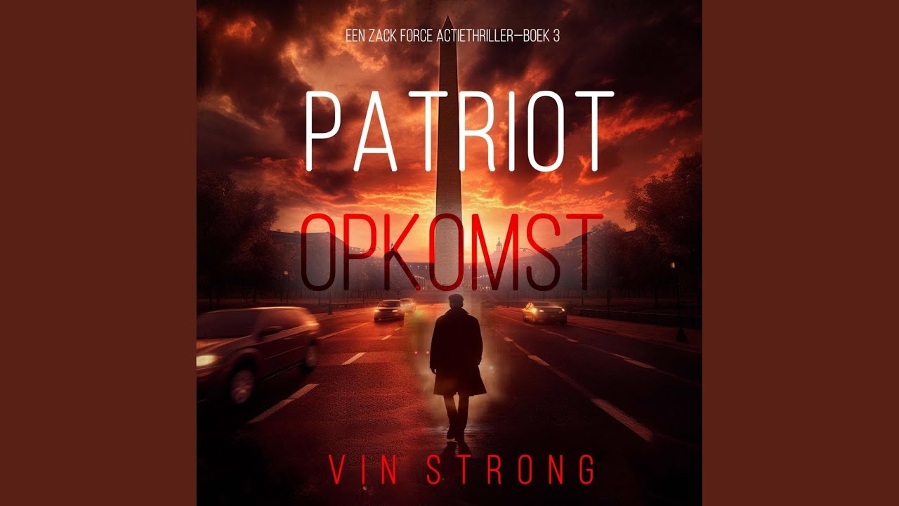 Hoofdstuk 01 - Patriot: Opkomst (Een Zack Force Actiethriller&mdash;Boek 3)