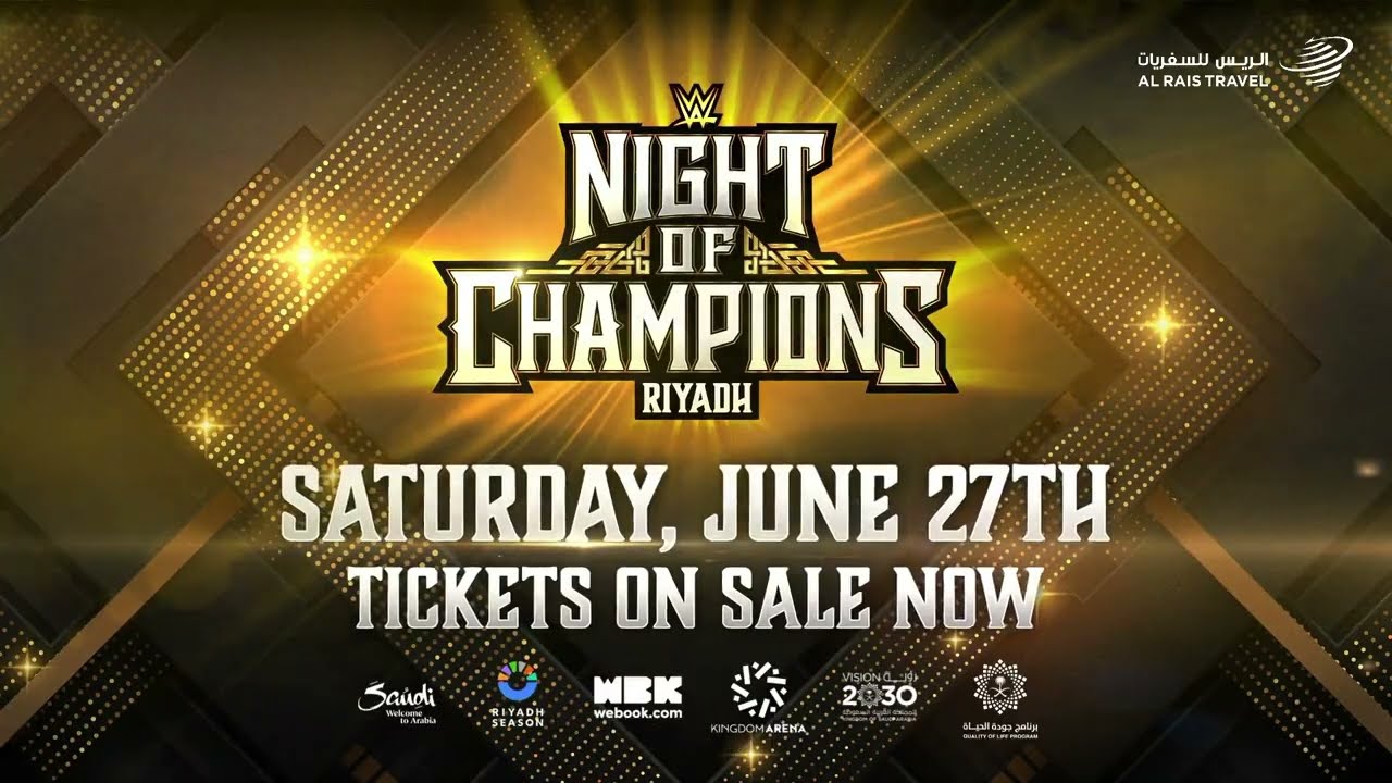 Get Ready For WWE - Night of Champions at Riyadh!!