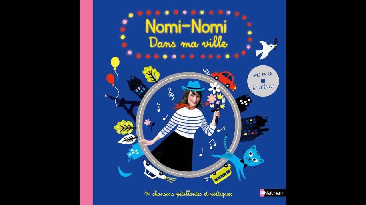 Nomi Nomi Dans ma ville