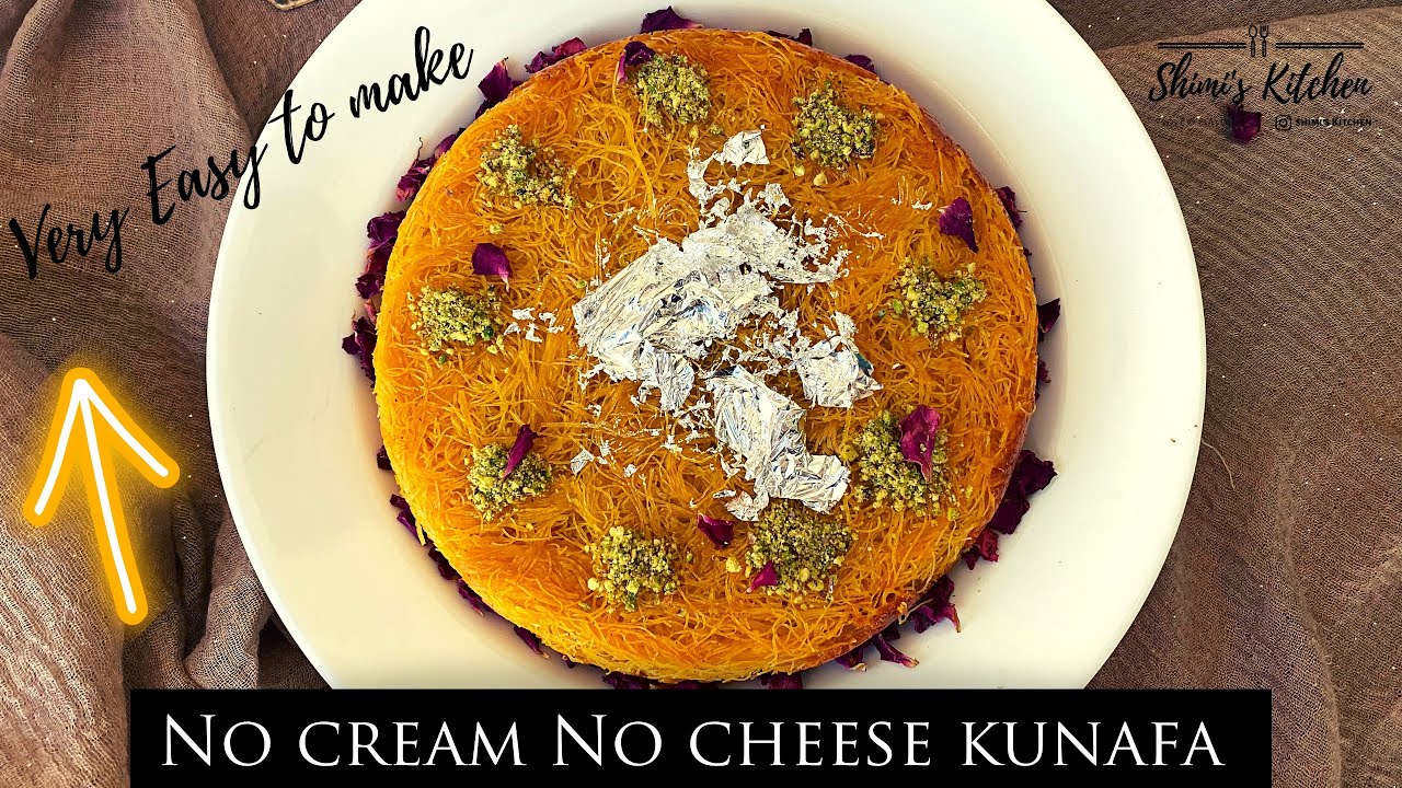 EID SPECIAL | NO CREAM NO CHEESE KUNAFA | THIS IS THE MOST DELICIOUS KUNAFA I HAVE EVER EATEN
