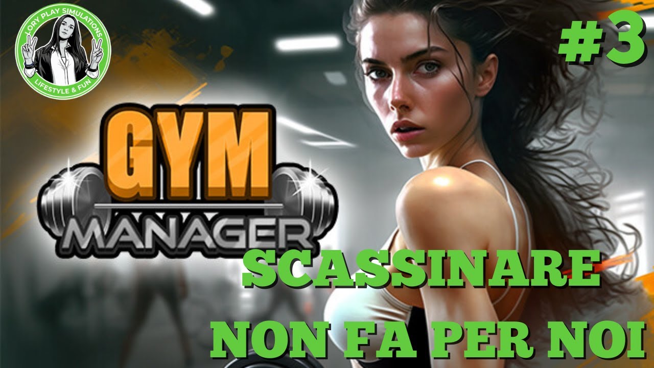 Gym Manager Simulator - Scassinare non il nostro mestiere - GAMEPLAY ITA EP.3