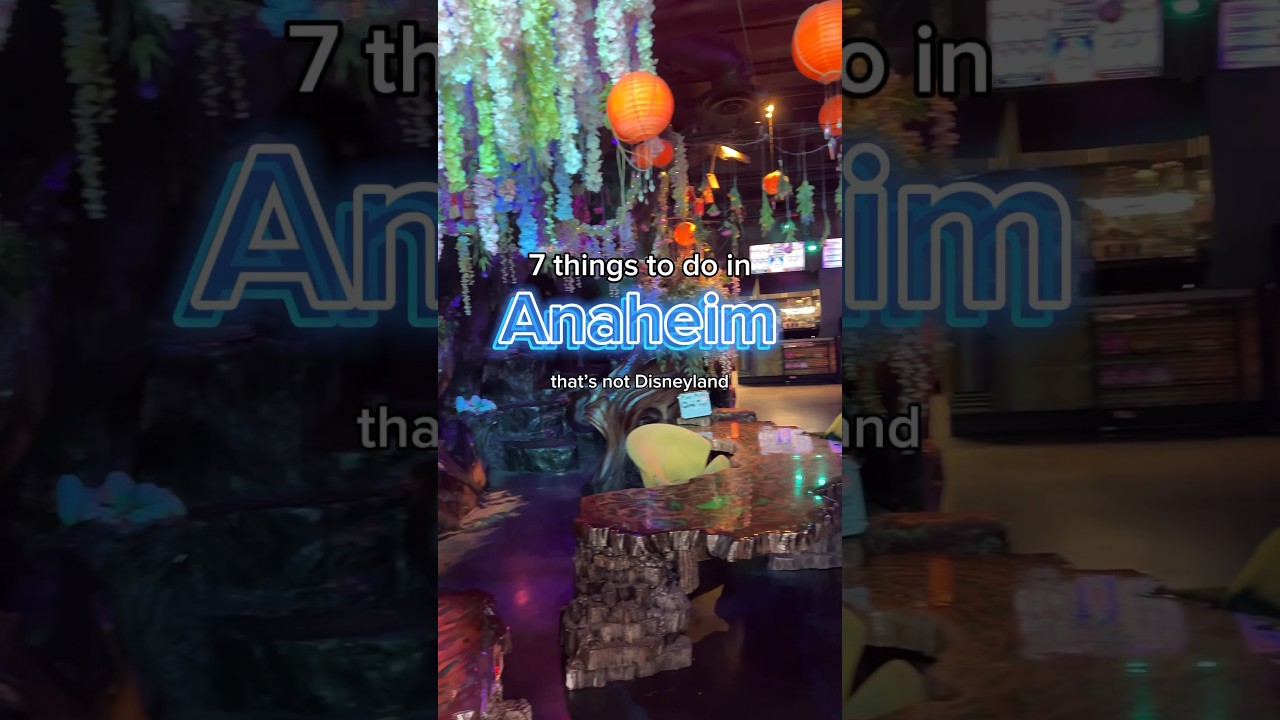 7 things to do in Anaheim, California that&rsquo;s NOT Disneyland