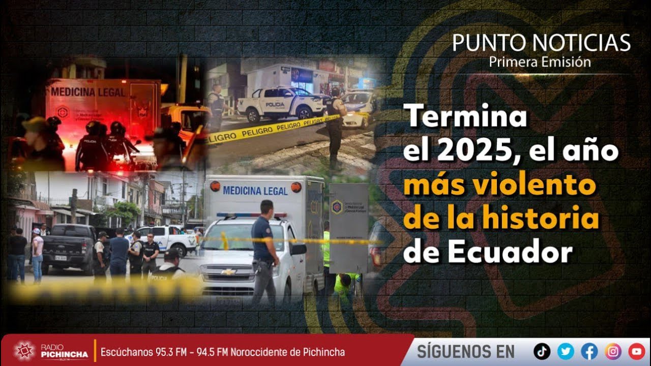 🔴 #EnVIVO | Termina el 2025, el a&ntilde;o m&aacute;s violento de la historia de Ecuador