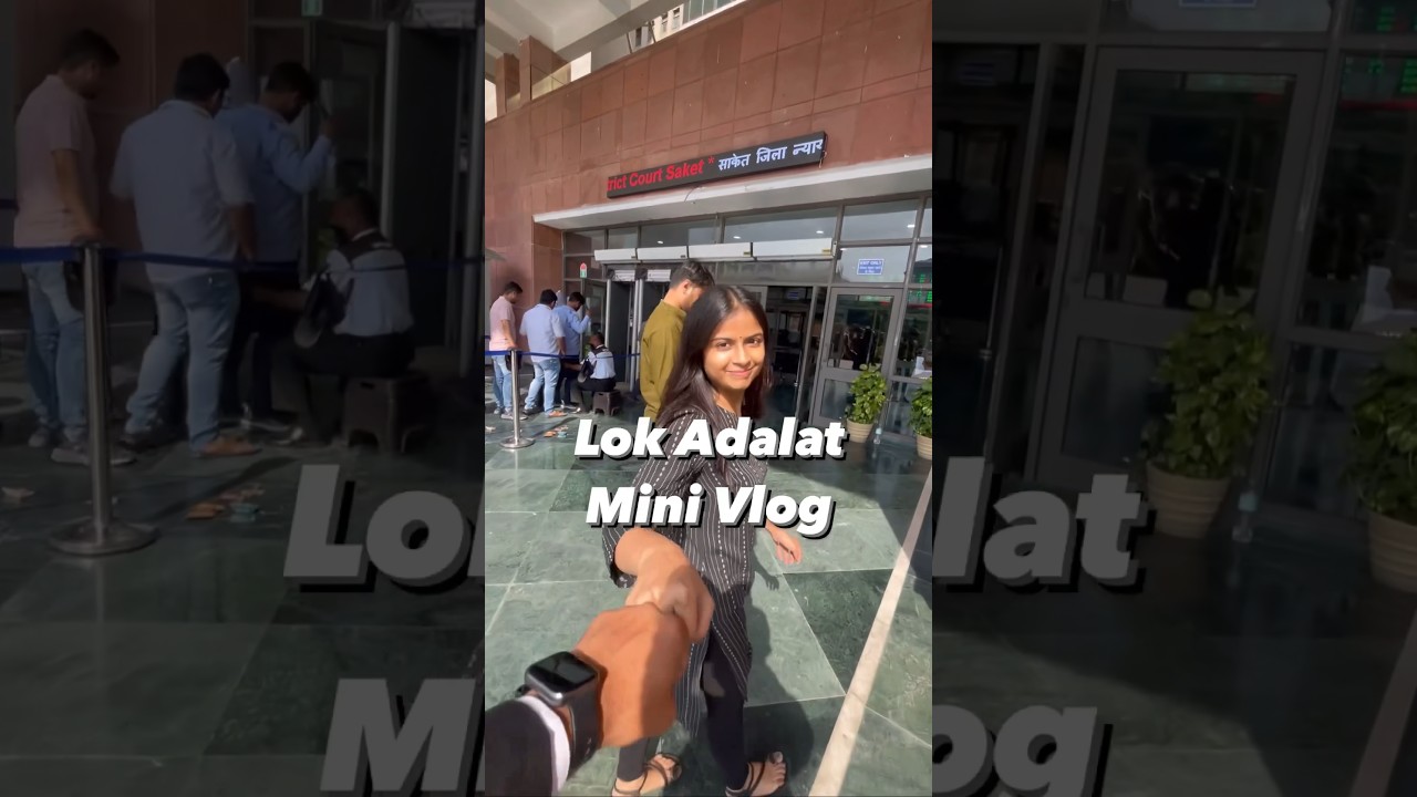 Lok Adalat mei kya hota hai ! #lokadalat #minivlog #lawvlogs #vlogging #vloggers