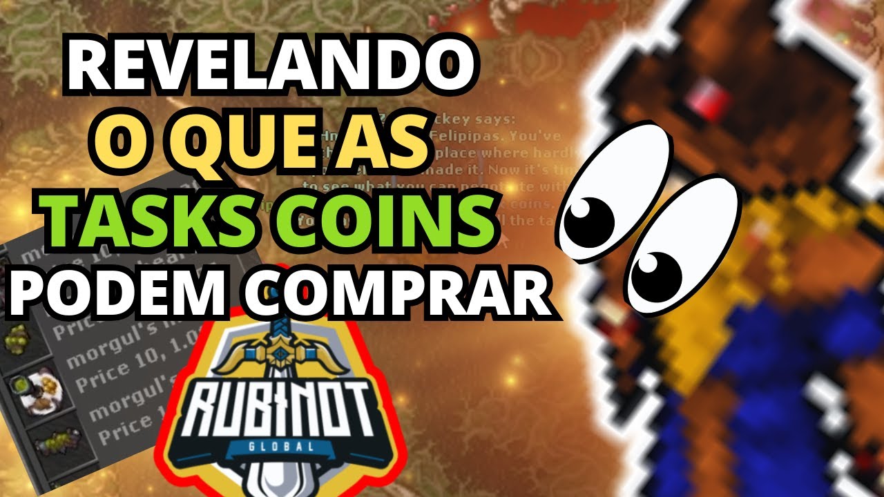 FINALMENTE DESCOBRI O QUE DAO OS NPCS DE TASK COIN DO RUBINOT!