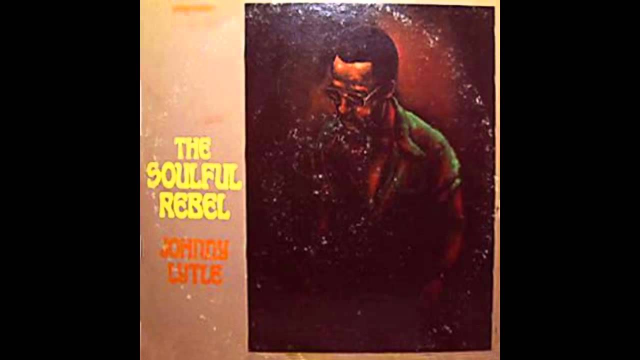Johnny lytle  the souful rebel