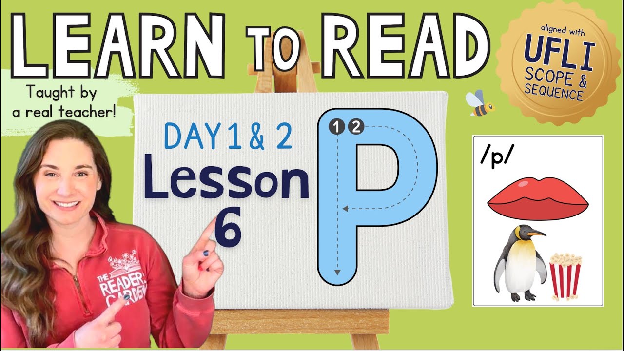 📚 Lesson 6: P /p/ | Day 1 & 2  | LEARN to READ! |  Aligned with UFLI Scope & Sequence