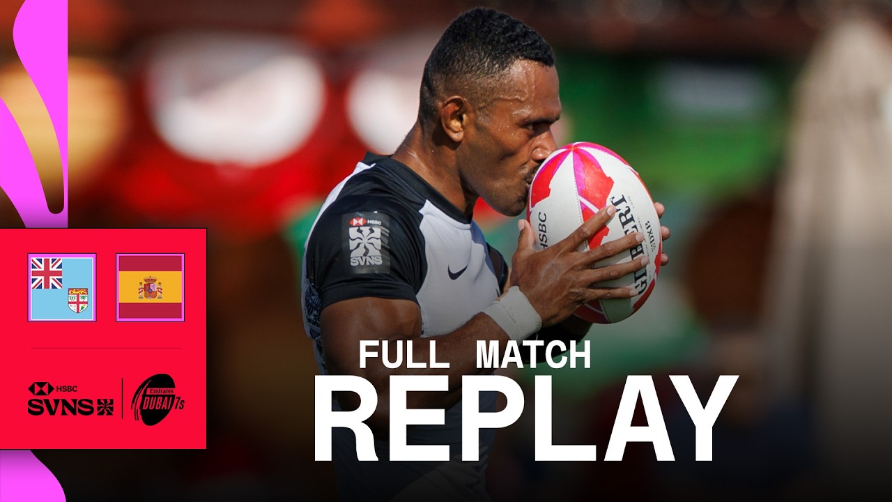 Fijian Flair Lights Up Dubai 🔥 | Fiji v Spain | HSBC SVNS Dubai 2024 | Full Match Replay