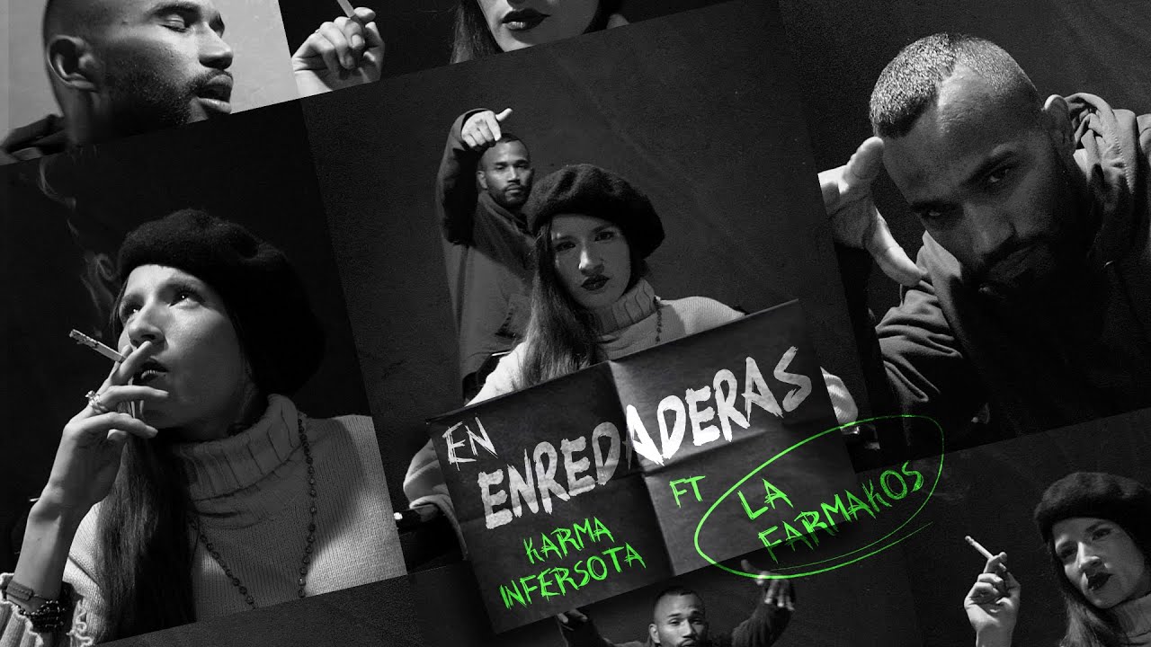 La Farmakos Ft Karma Infer Sota - En Enredaderas ( Visualizer Oficial )