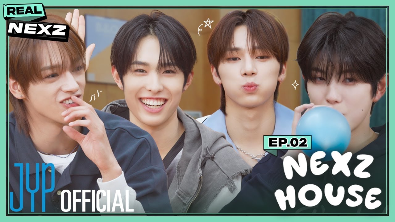 [REAL NEXZ(리얼 넥스지)] EP.02 NEXZ HOUSE #2