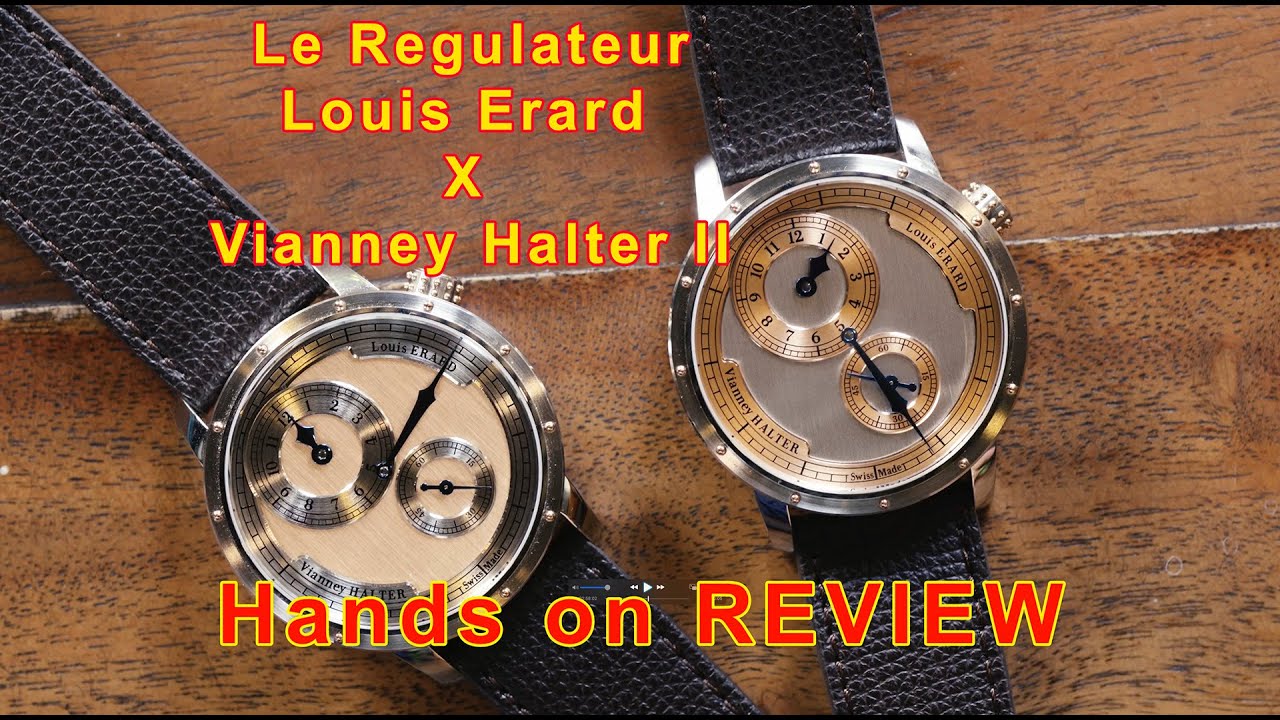 Review Le Regulateur Louis Erard x Vianney Halter II