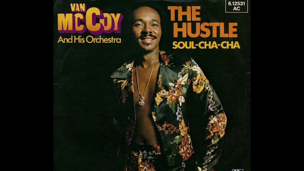 the hustle   Van McCoy   wawa mix