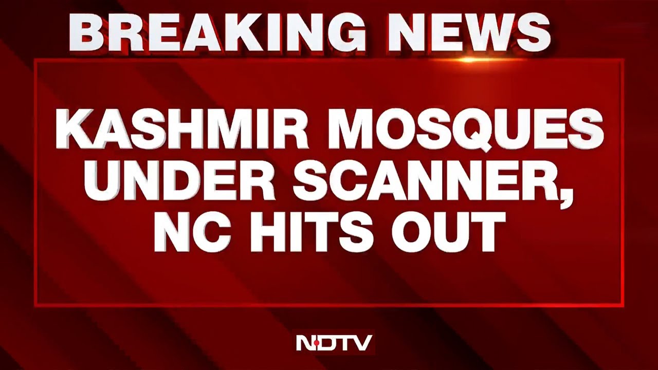 J&K News | Security Audit of Kashmir Mosques Sparks Political Row, NC Hits Back