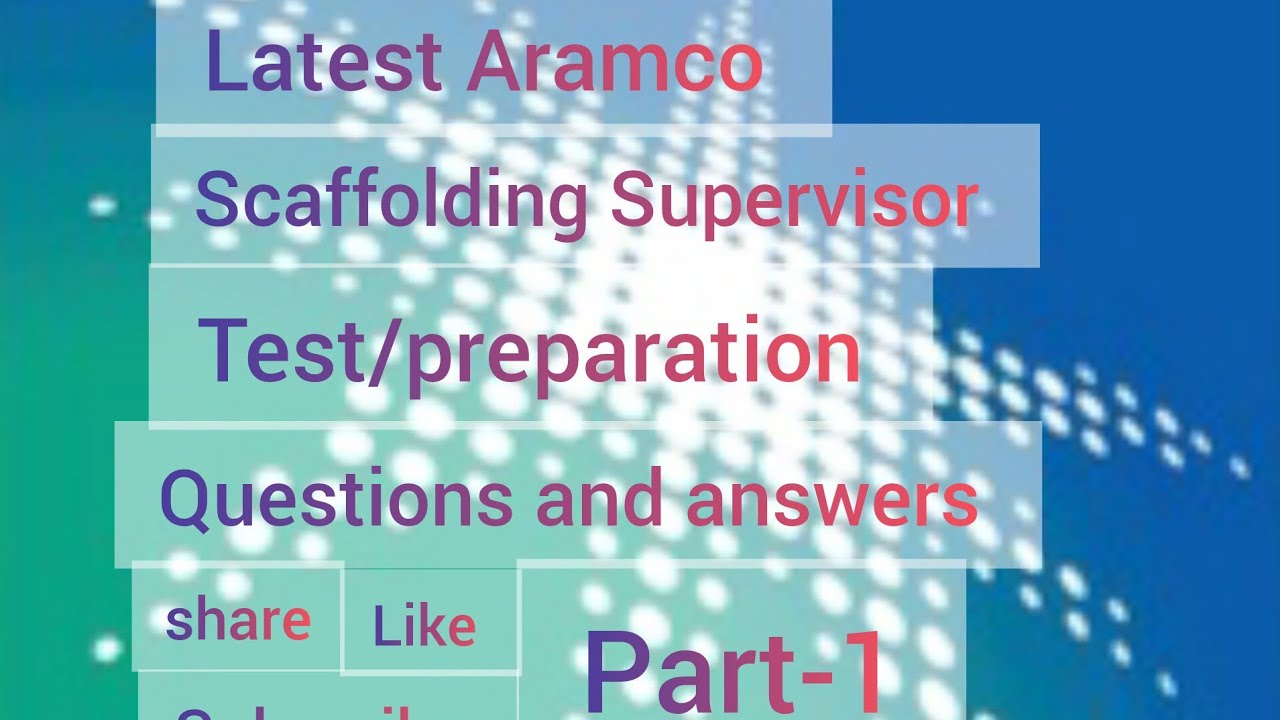 Latest Aramco Scaffolding supervisor exam Questions and Answers| Hindi/English|