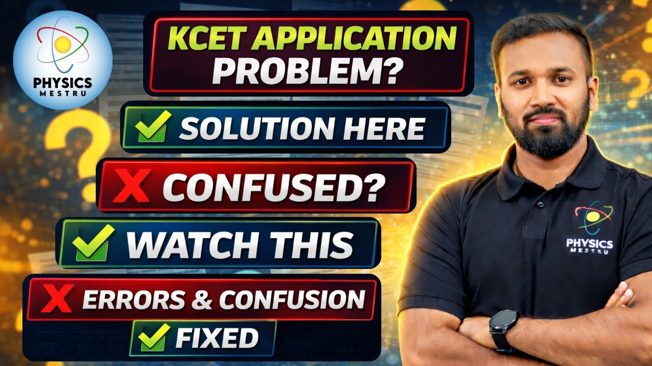 KCET Application Not Submitting? | Errors, Confusion & Fix | KCET 2026 | @Physics_Mestru
