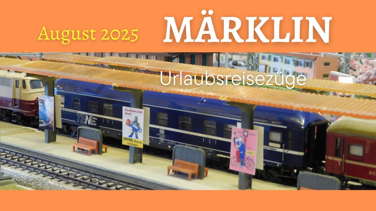 Auf Märklin-M-Gleisen mit dem Zug in den Urlaub
