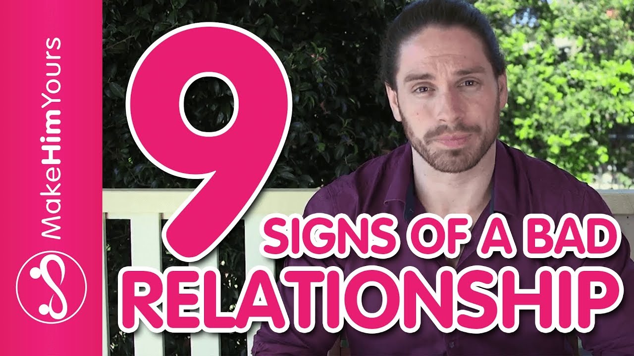 9 Signs You're In A BAD Relationship | Is Your Relationship Going To Fail?