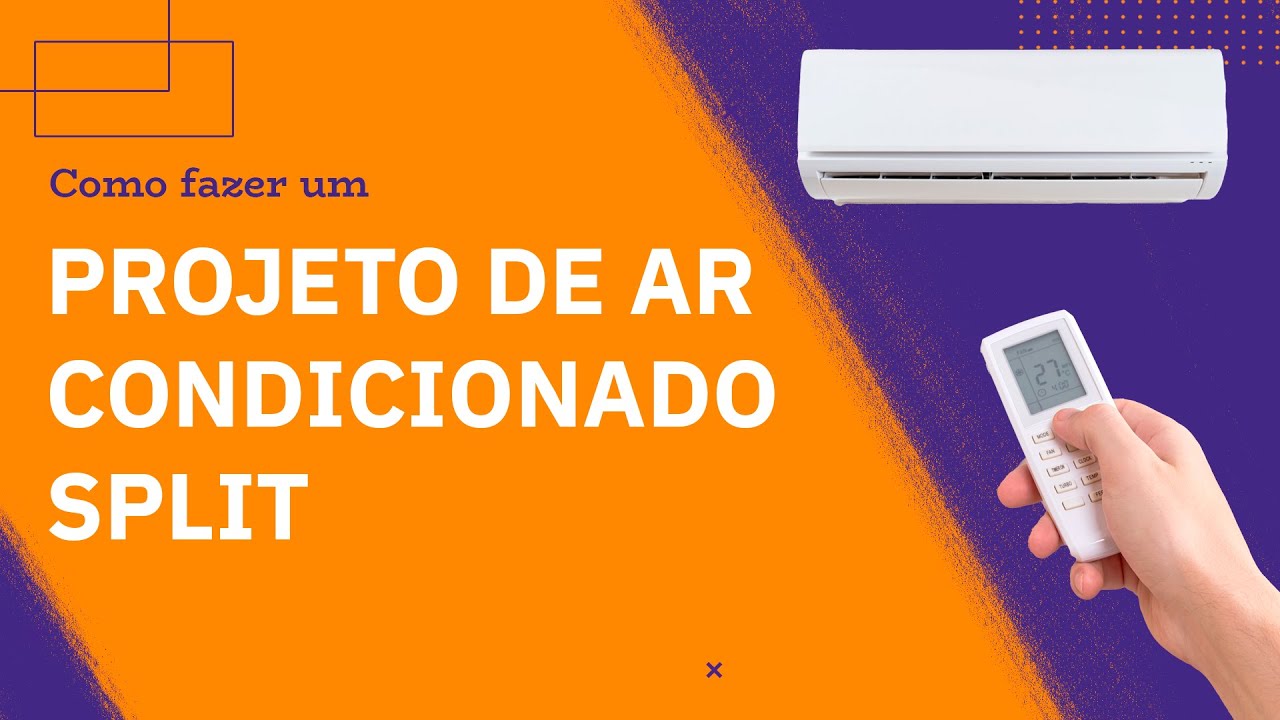 Como PROJETAR ar condicionado SPLIT?