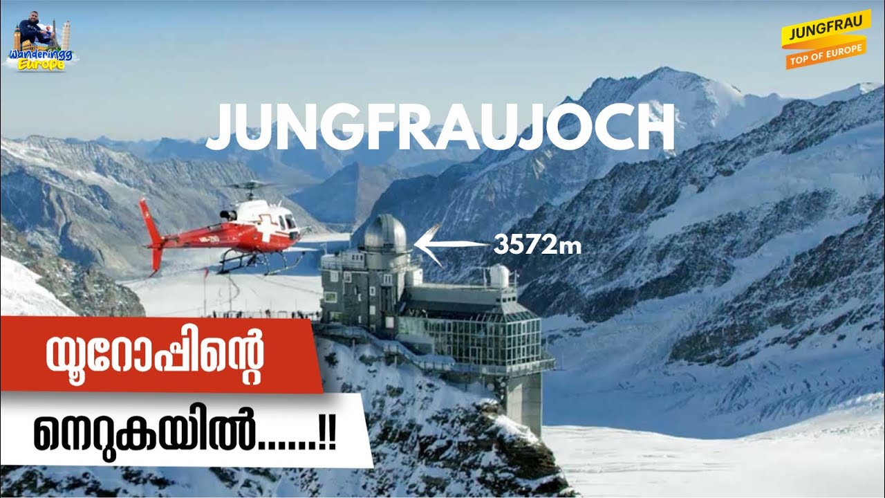 #159 - Is Jungfraujoch worth visiting? || Top of Europe || Part 7 - Malayalam Vlog