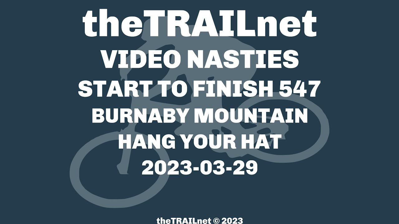 Start To Finish 547 Burnaby Mountain Trail: Hang Your Hat
