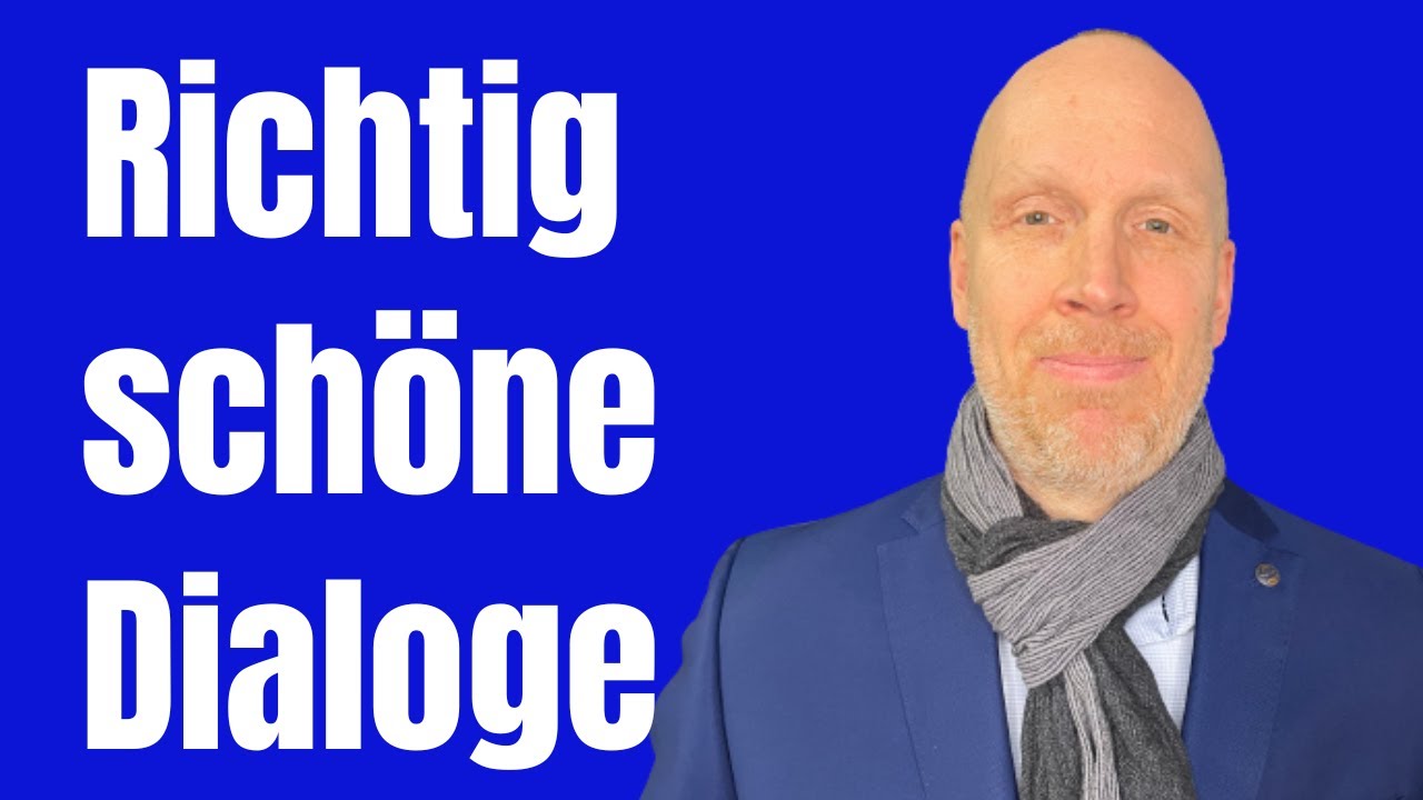 Wie gute Dialoge klappen - Endlich schöne Gespräche führen