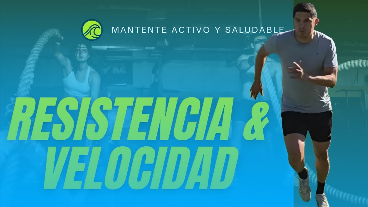 Como ganar Resistencia fisica y velocidad