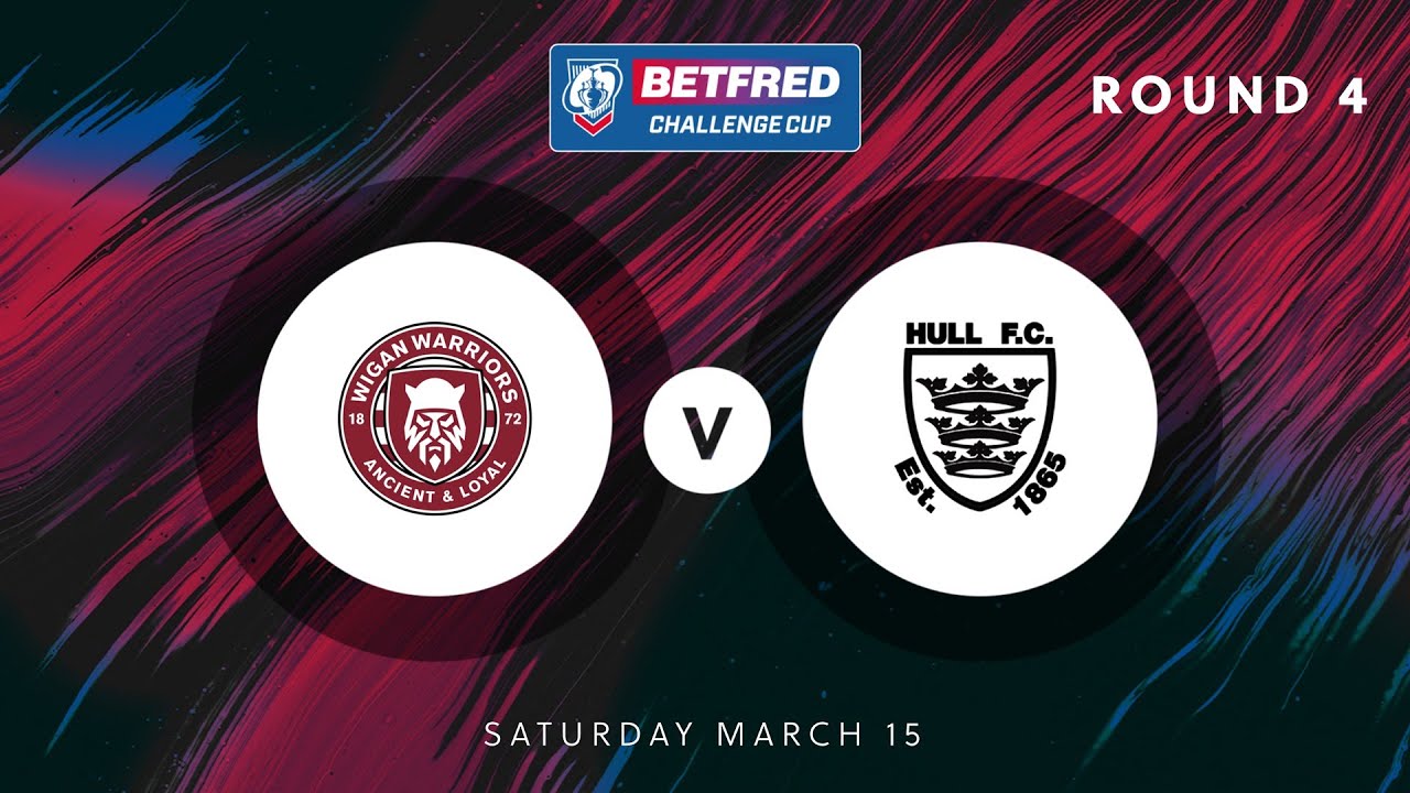 Highlights | Wigan Warriors v Hull FC | 2025 Betfred Challenge Cup | Round 4