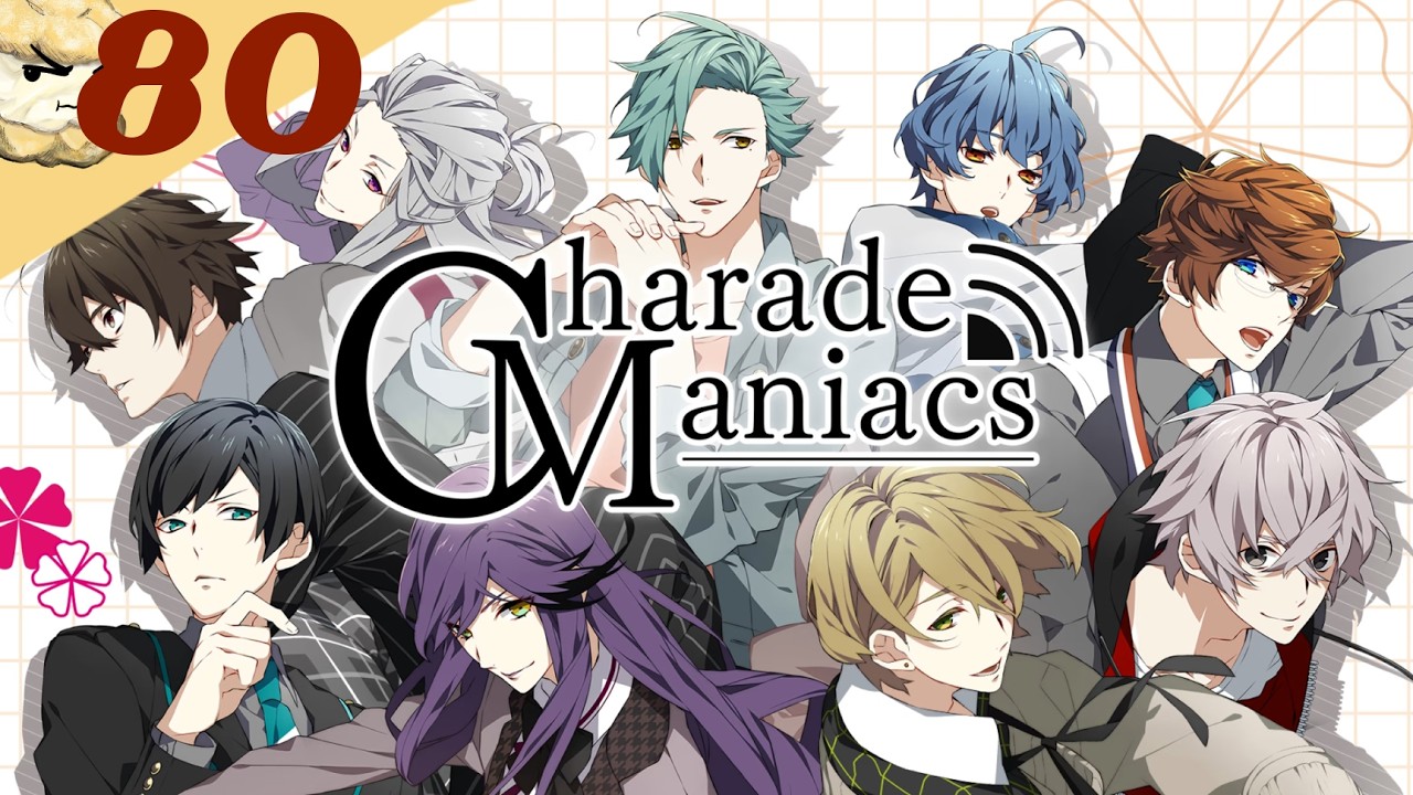 Charade Maniacs - Common Route Part 80: Whoa...