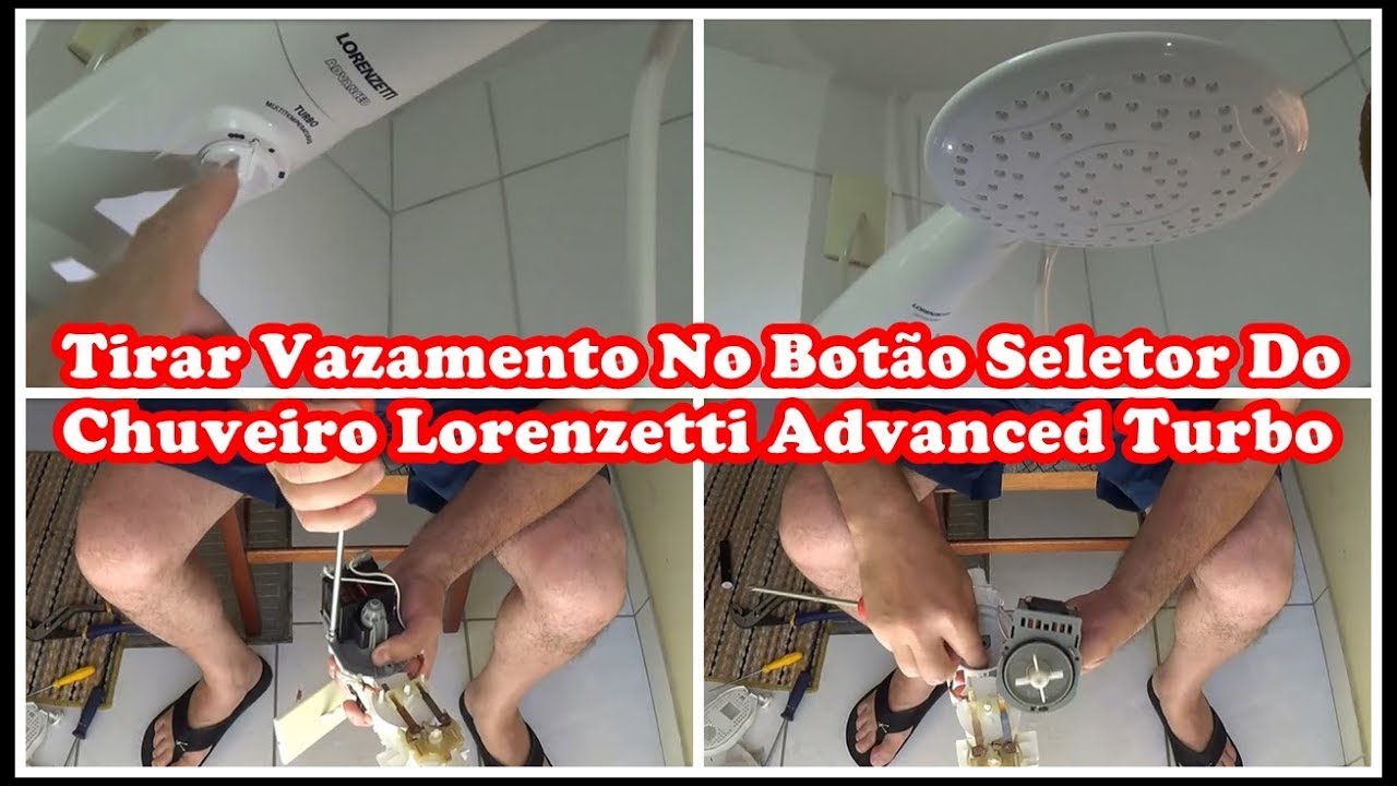 ✅✅✅DUCHA LORENZETTI ADVANCED TURBO Com Vazamento De Água No Botão Seletor, Como Se Faz P/Consertar✅✅