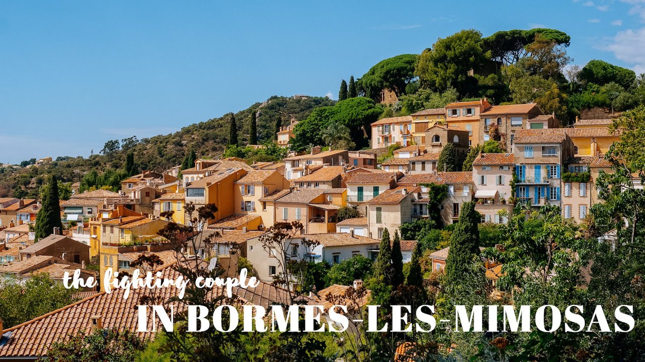 Bormes-les-Mimosas (Côte d'Azur) - Walking Tour on This Flowered Village of French Riviera