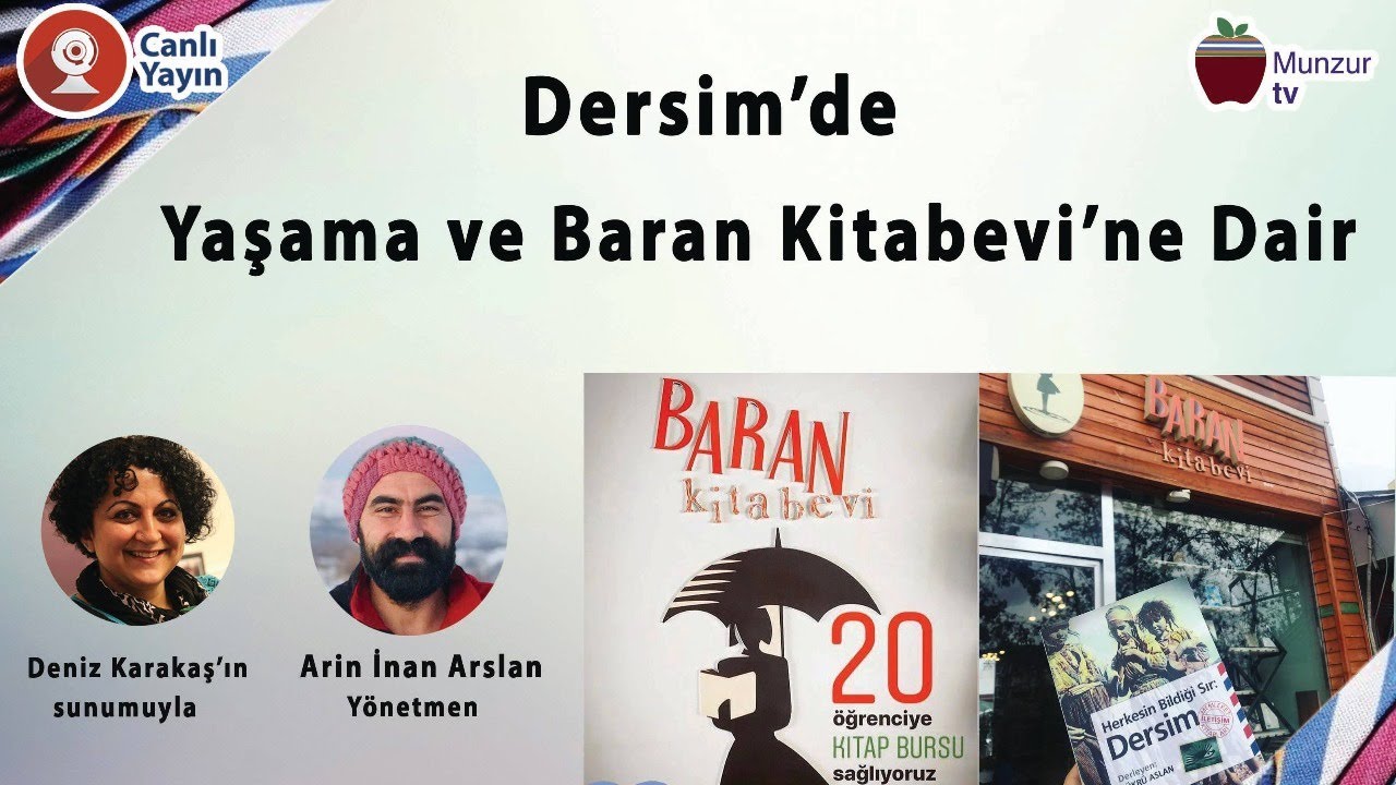 Dersim’de Yaşama ve Baran Kitapevi’ne Dair Yönetmen Arin İnan Arslan İle Sohbet