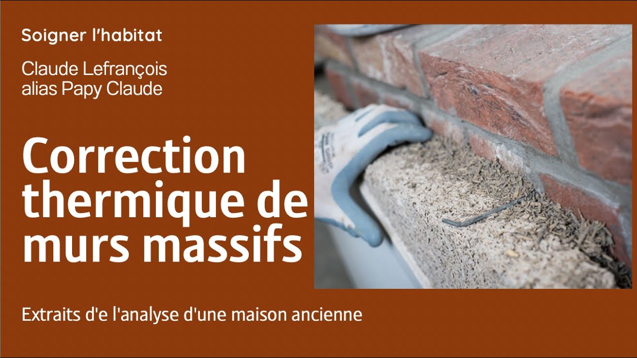Correcteur thermique sur un mur massif