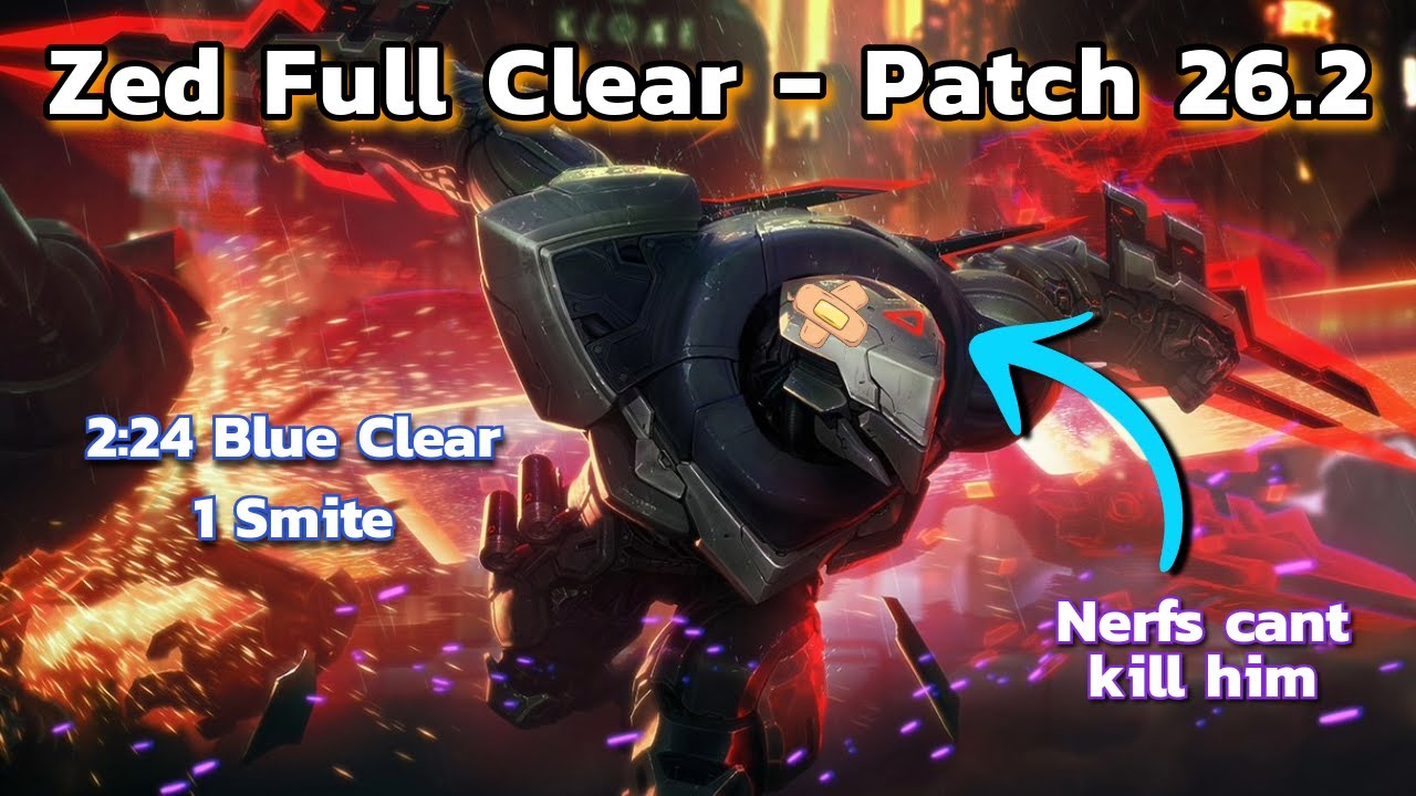 Zed 2:24 Blue Clear [Patch 26.2, 1 Smite]