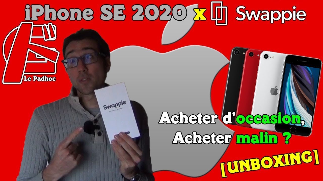 iPhone SE 2020 x Swappie - Acheter d'occasion, acheter malin ? [#UNBOXING]