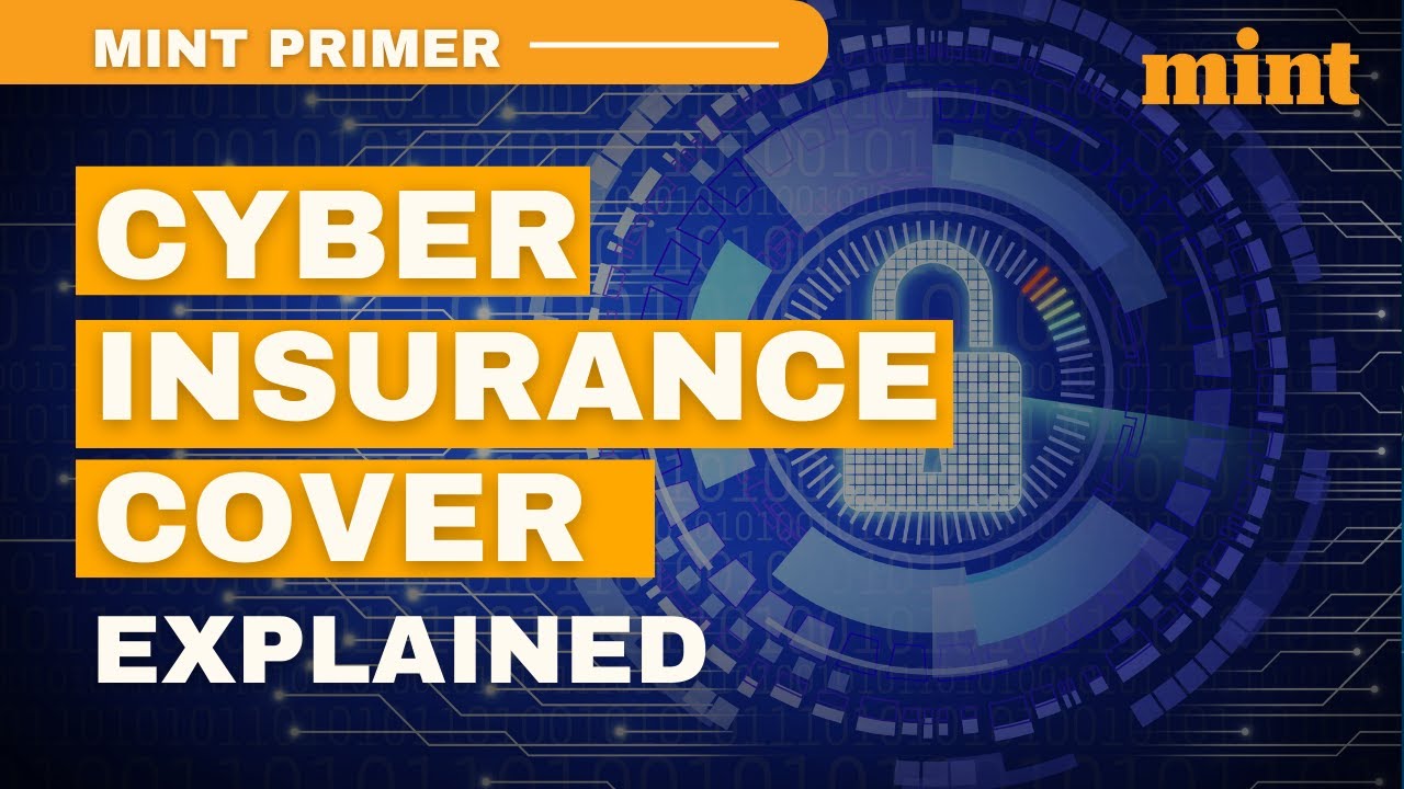 What is a Cyber Insurance Cover? | Mint Primer