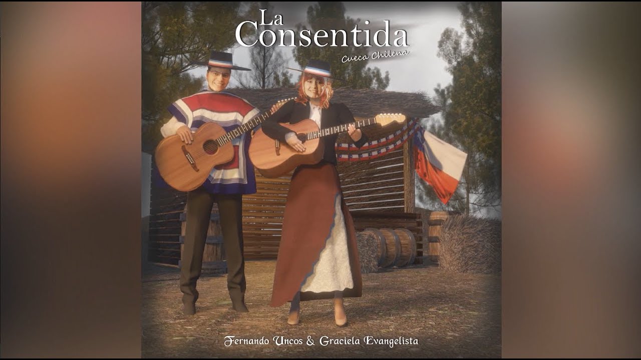La Consentida (Cueca Chilena) - Fernando Uncos & Graciela Evangelista
